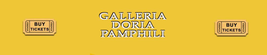 Galleria Doria Pamphili - via del Corso 305 - compra QUI il tuo ticket online - biglietto saltafila