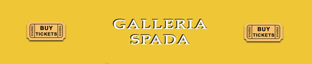 Galleria Spada - compra QUI il tuo ticket online per visitare il museo