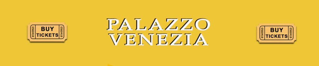 Museo di Palazzo Venezia - Piazza Venezia a Roma - compra QUI ticket, audioguida o la visita guidata