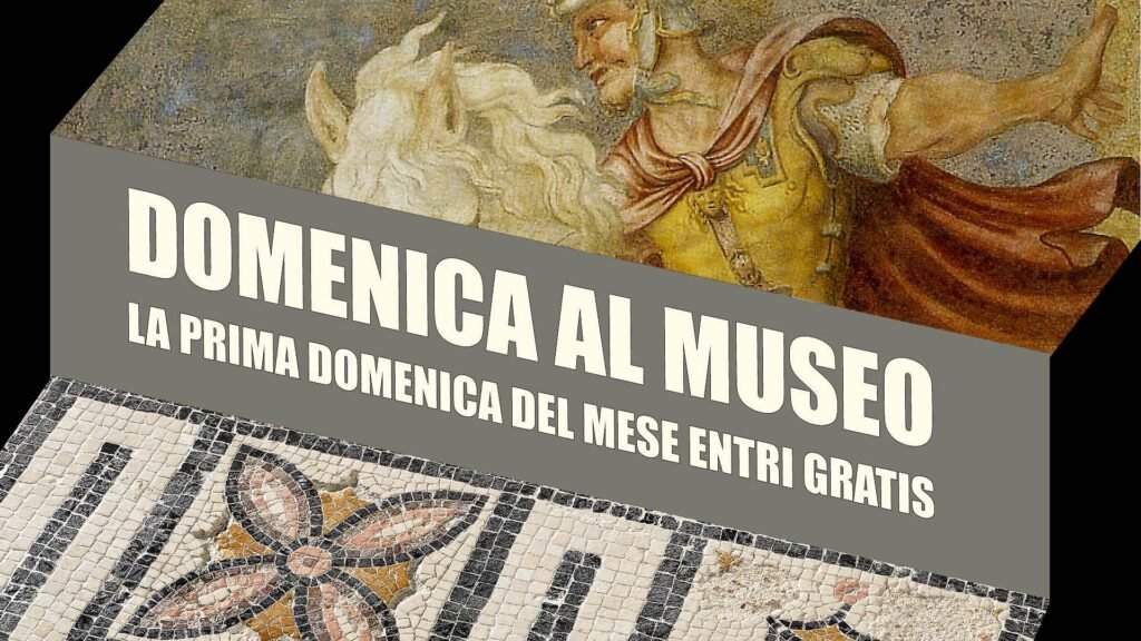 Domenica al Museo - Ogni prima domenica del mese - ingresso gratuito nei musei e parchi archeologici statali