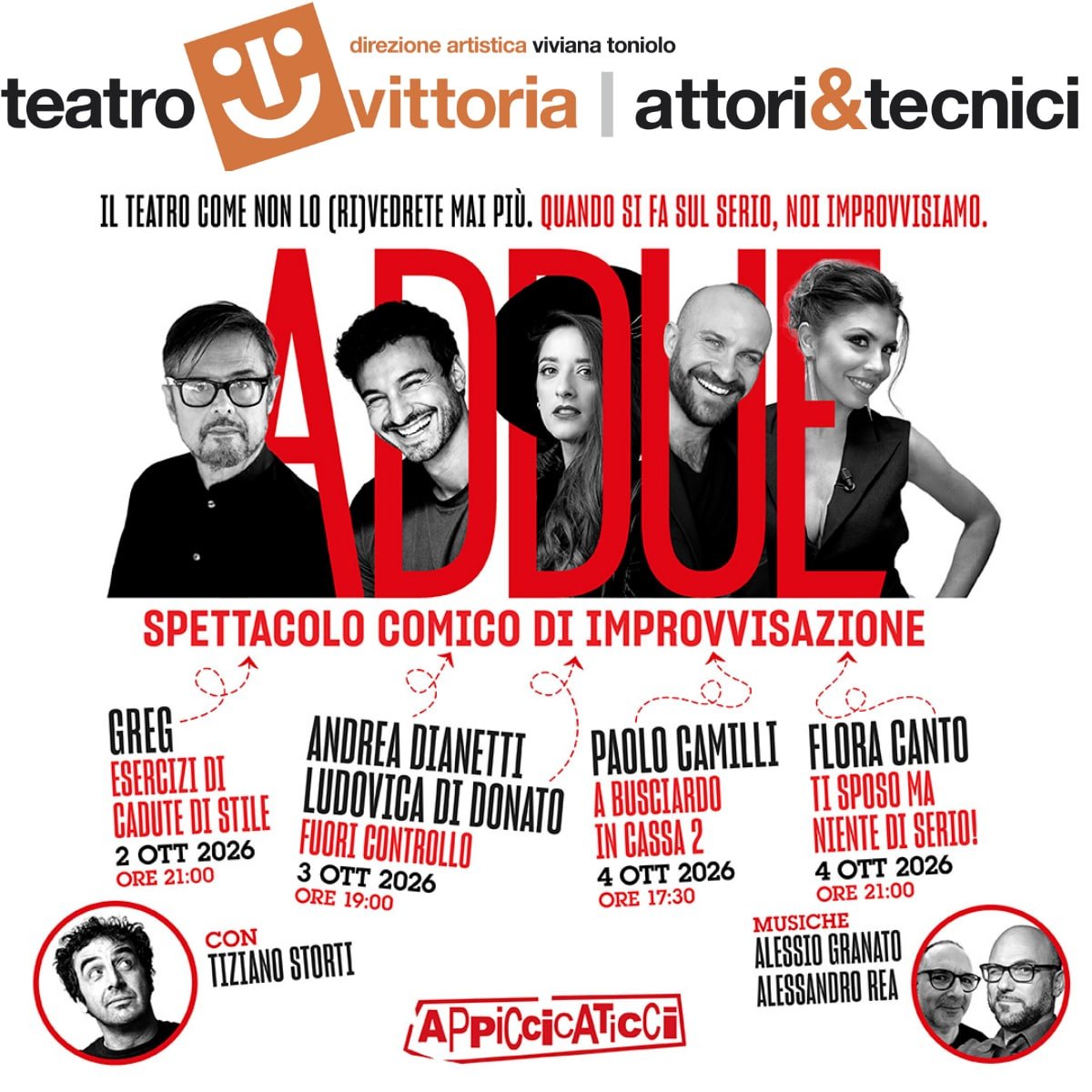 La locandina di Addue con gli Appiccicaticci al Teatro Vittoria