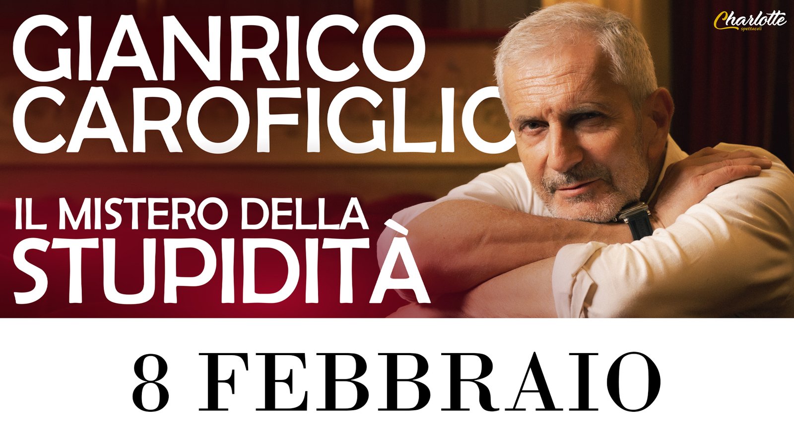 Gianrico Carofiglio, Il mistero della stupidità al Teatro Olimpico