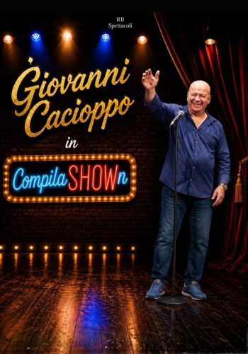 Giovanni Cacioppo nella locandina di Compilashown al Teatro Ghione