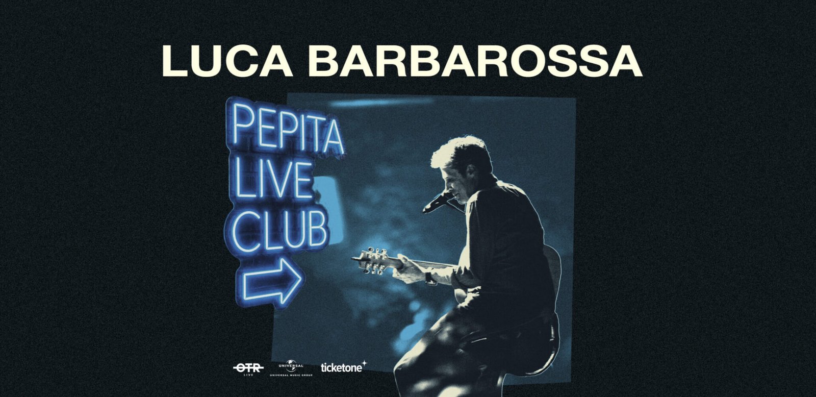 Luca Barbarossa, Pepita Live Club, locandina ufficiale