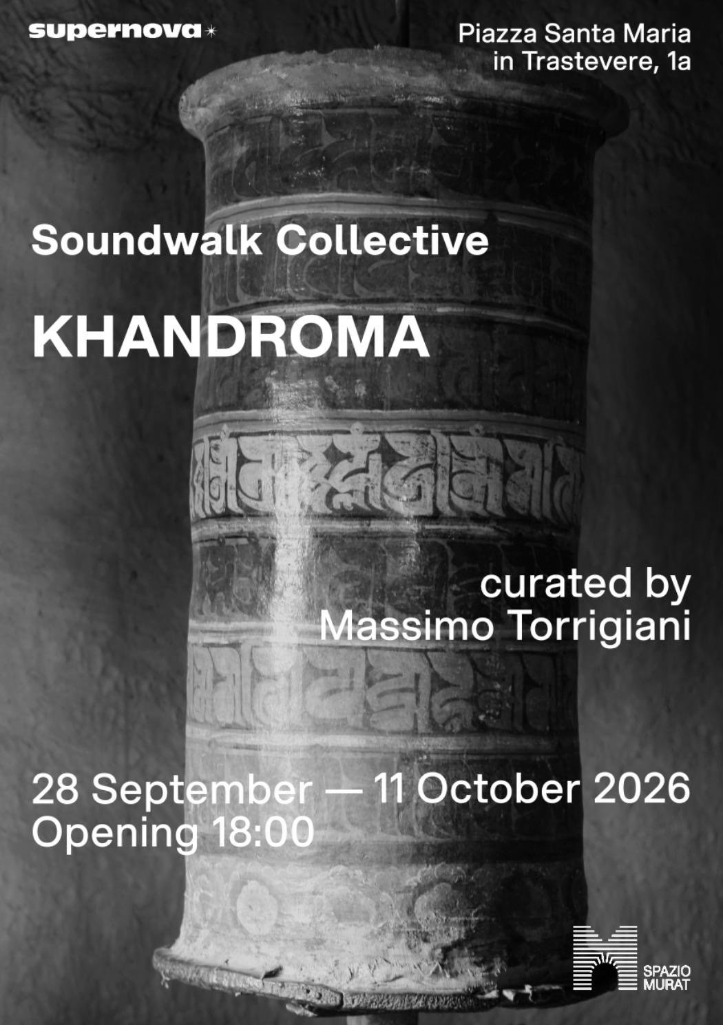 La locandina di Khandroma di Soundwalk Collective a Supernova