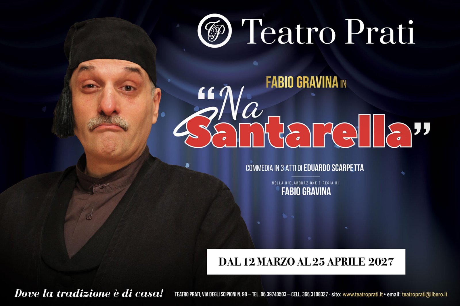 'Na Santarella di Eduardo Scarpetta al Teatro Prati dal 12 marzo al 25 aprile 2027