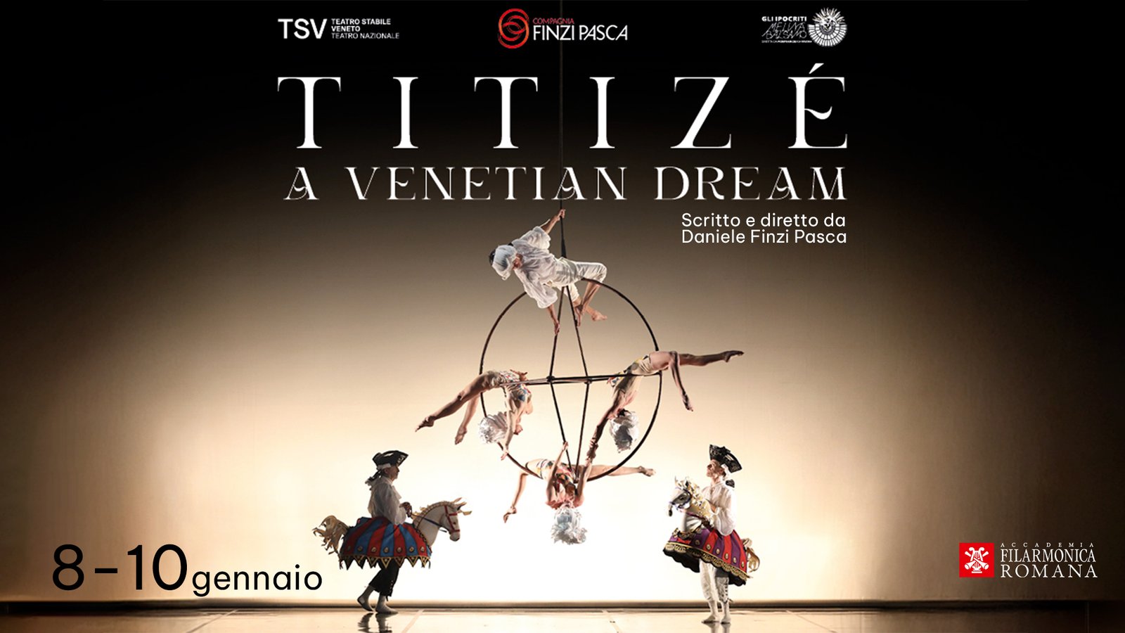 Titizé, A Venetian Dream della Compagnia Finzi Pasca al Teatro Olimpico dall'8 al 10 gennaio 2027