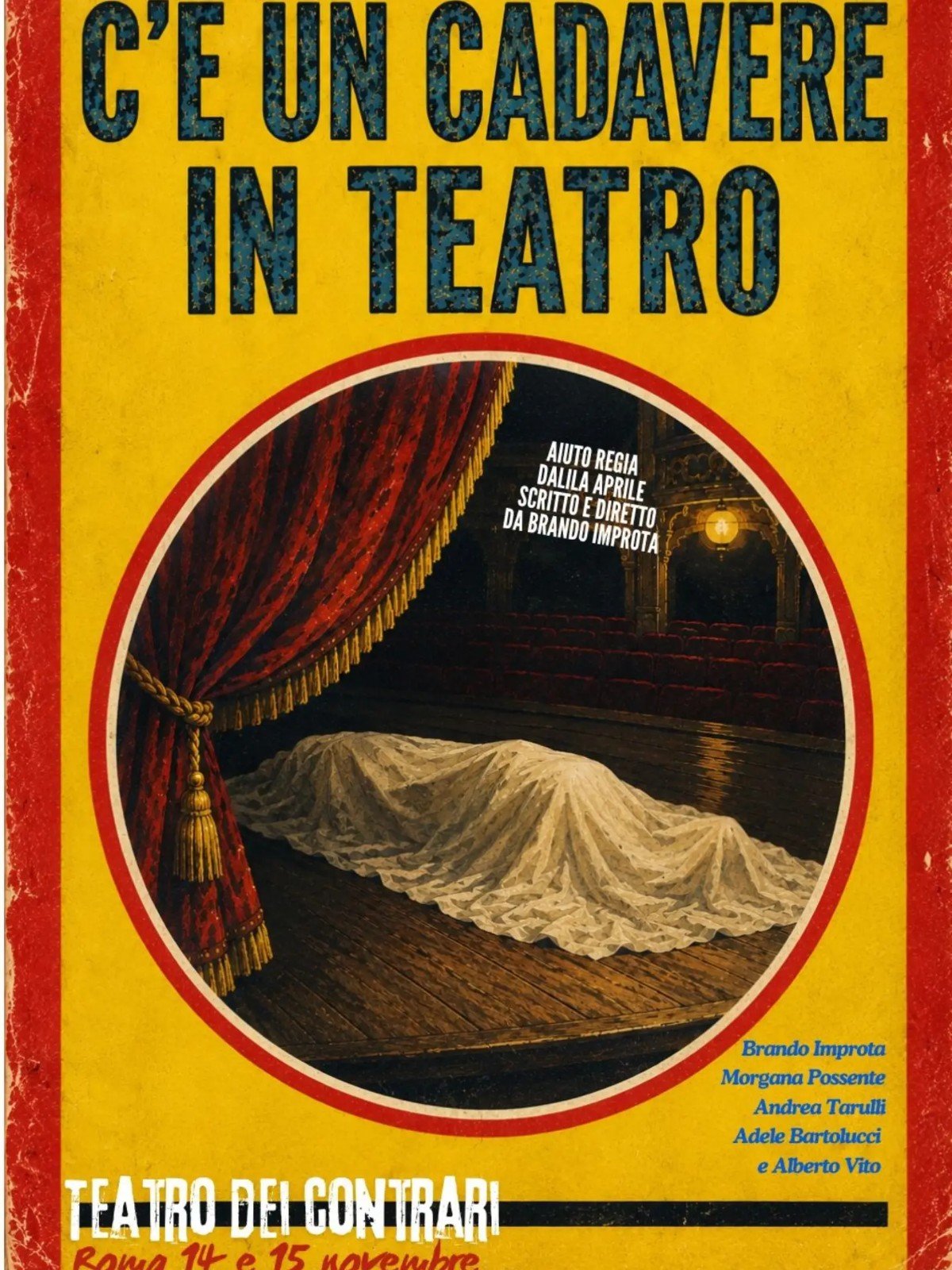 Locandina di C'è un cadavere in teatro con Brando Improta al Teatro dei Contrari