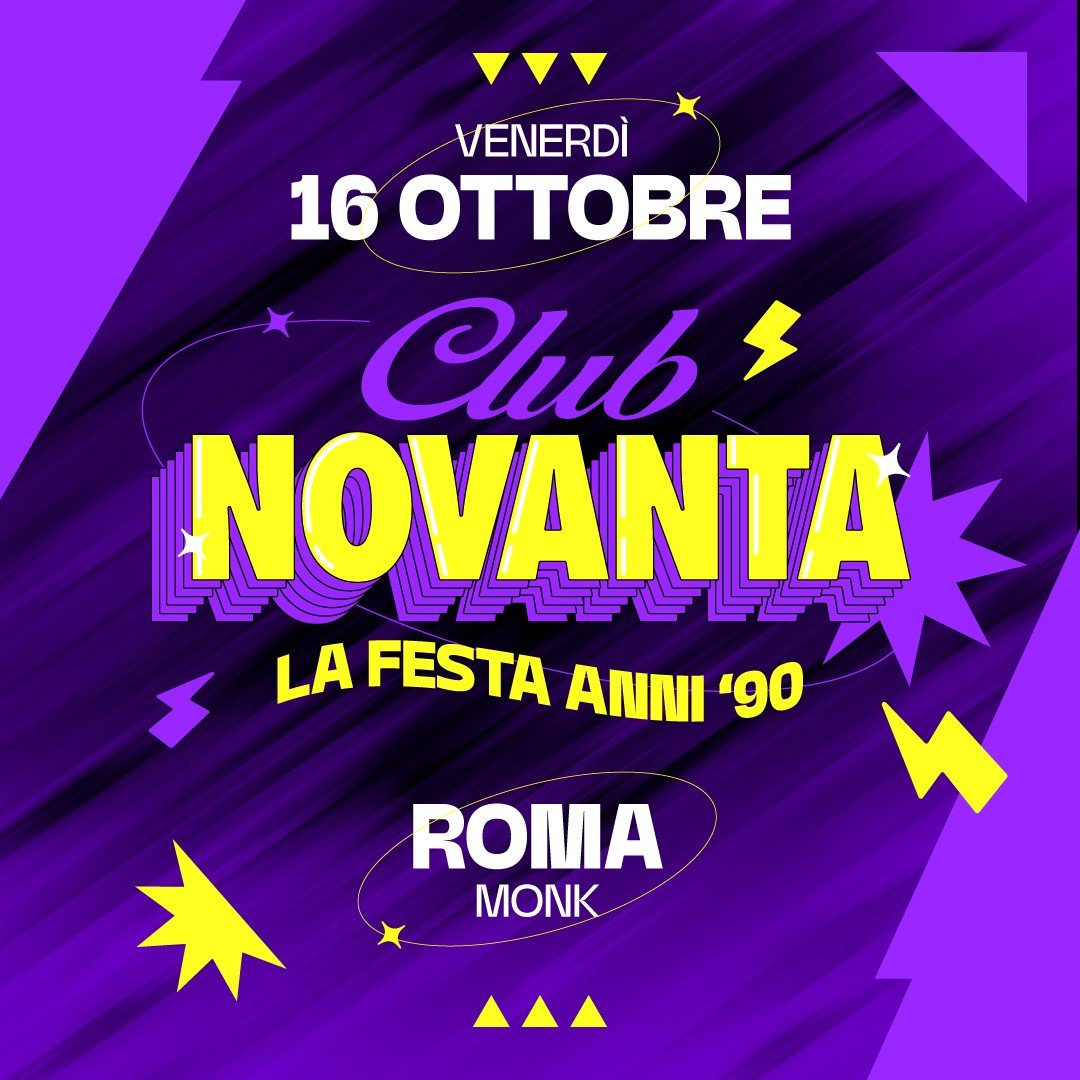Immagine ufficiale di Club Novanta al Monk di Roma, festa anni Novanta del 16 ottobre 2026