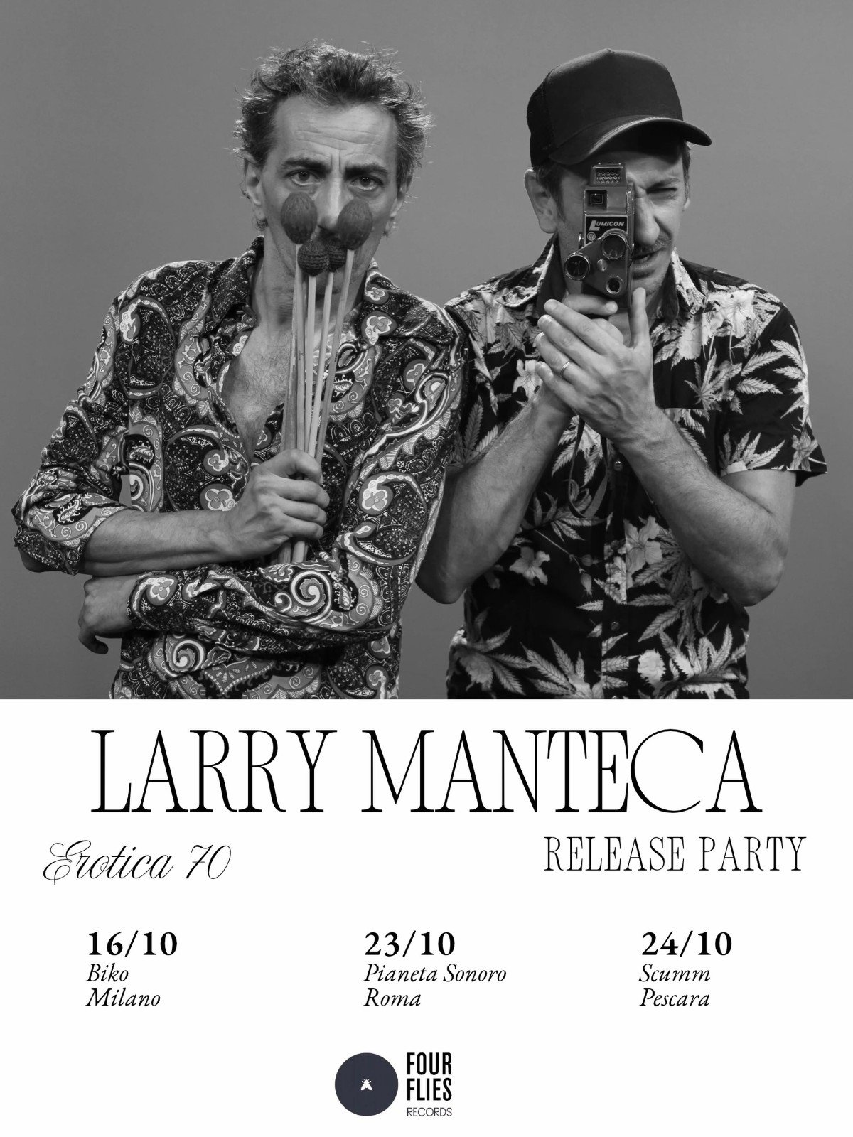 Locandina di Erotica 70 di Larry Manteca con le date del tour, tappa del 23 ottobre al Pianeta Sonoro di Roma