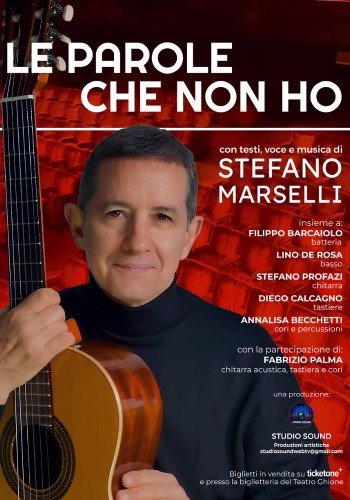 Locandina dello spettacolo Le parole che non ho di Stefano Marselli al Teatro Ghione