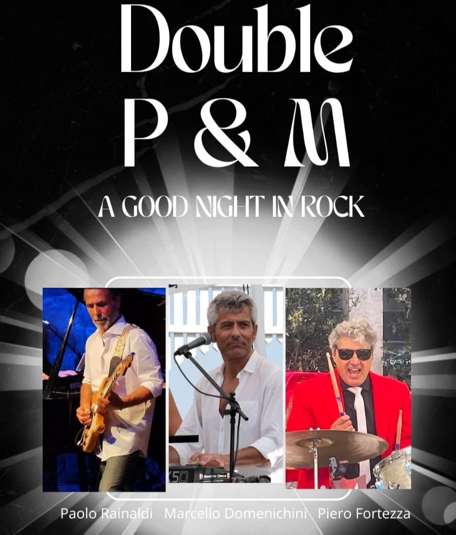 Locandina dei Double P&M, A Good Night in Rock, con Paolo Rainaldi, Marcello Domenichini e Piero Fortezza, dalla scheda artista del Fonclea